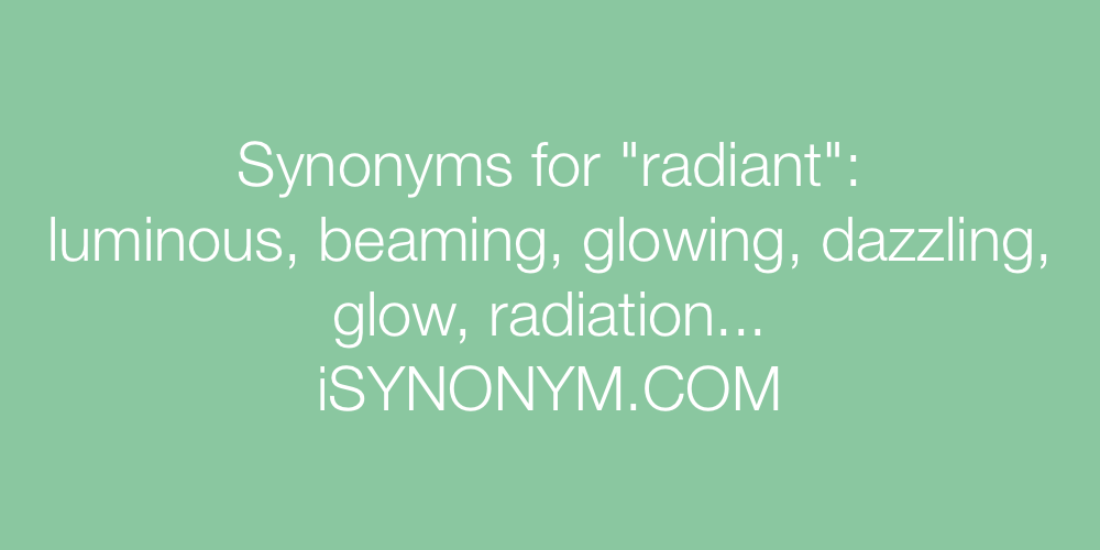 Synonyms radiant