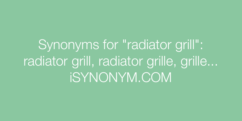 Synonyms radiator grill
