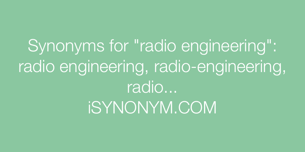 Synonyms radio engineering