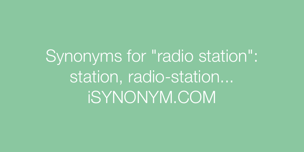 Synonyms radio station