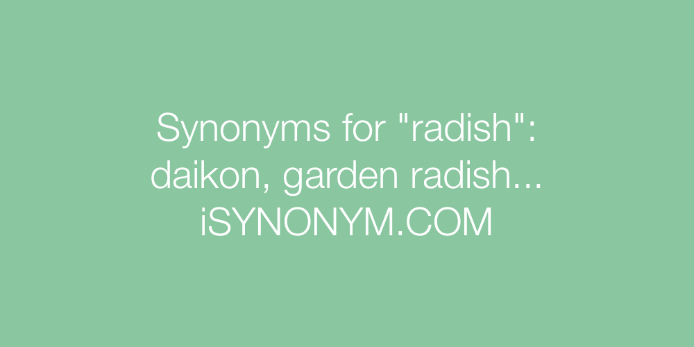 Synonyms radish