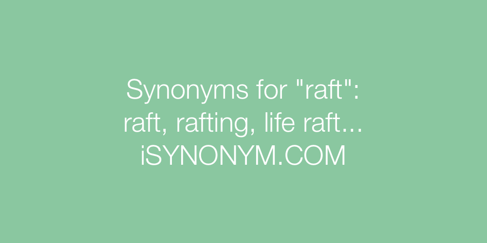 Synonyms raft