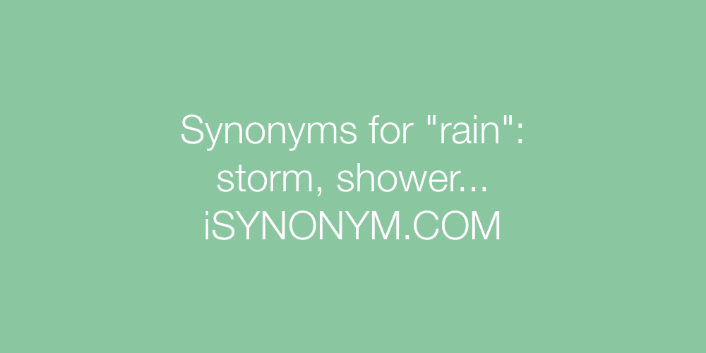 Synonyms rain