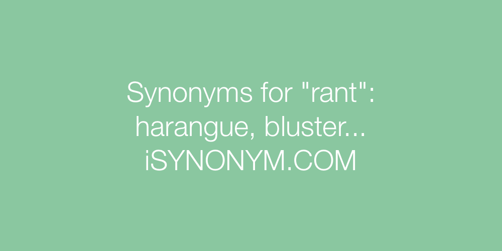 Synonyms rant