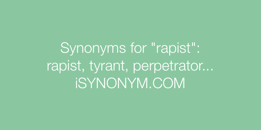 Synonyms rapist