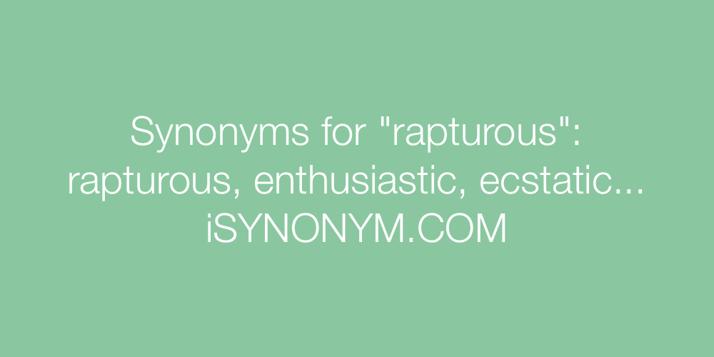 Synonyms rapturous