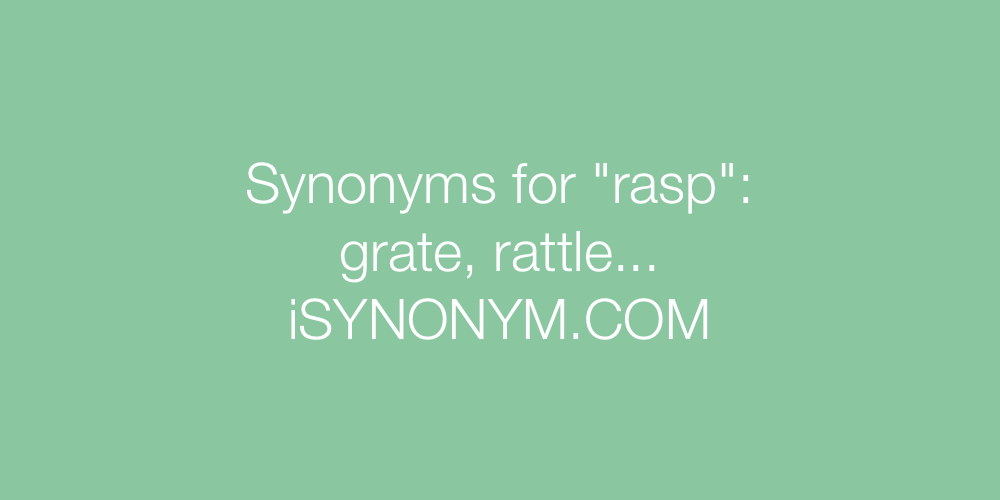 Synonyms rasp