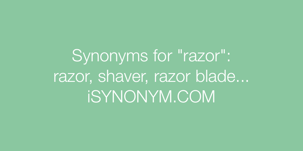 Synonyms razor