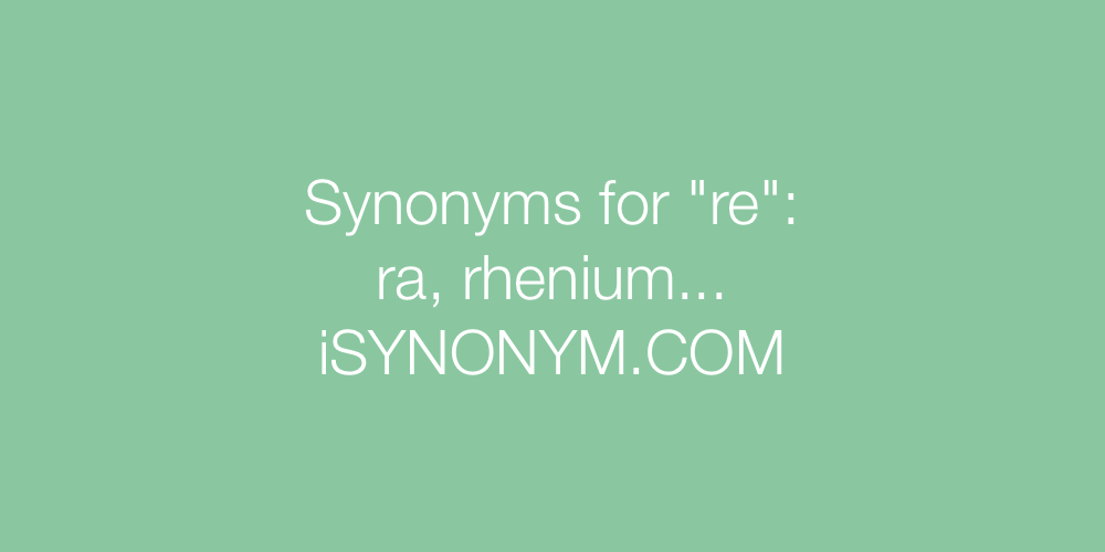 Synonyms re