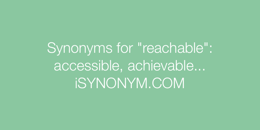 Synonyms reachable