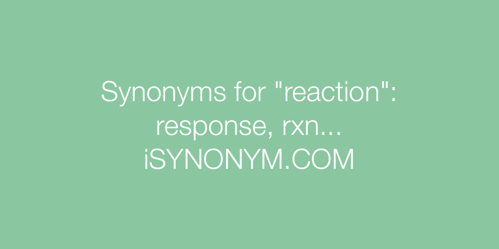 Synonyms reaction