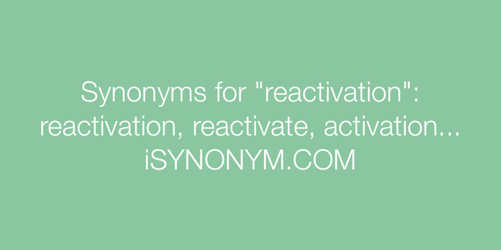 Synonyms reactivation