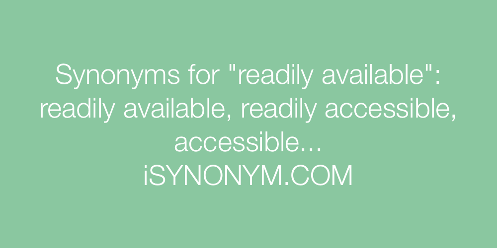 Synonyms readily available