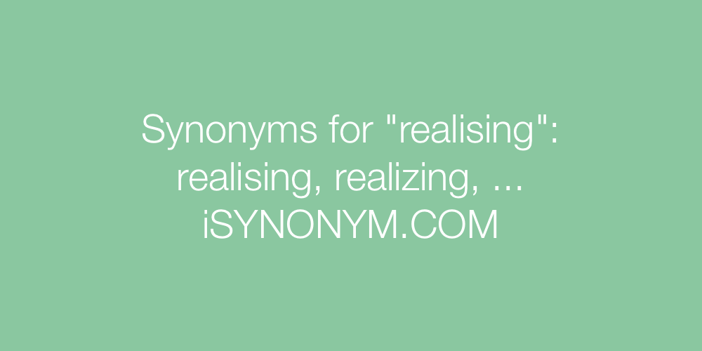 Synonyms realising