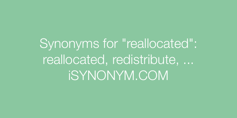 Synonyms reallocated