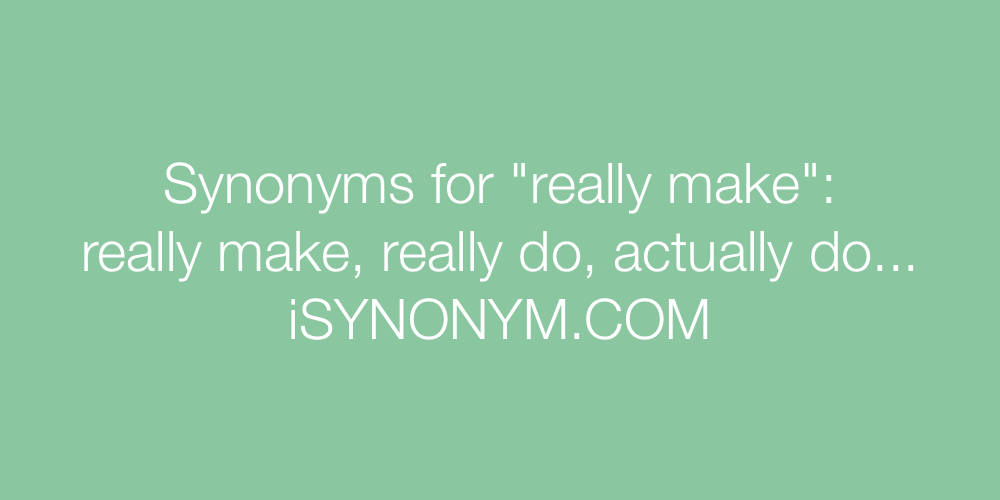 Synonyms really make