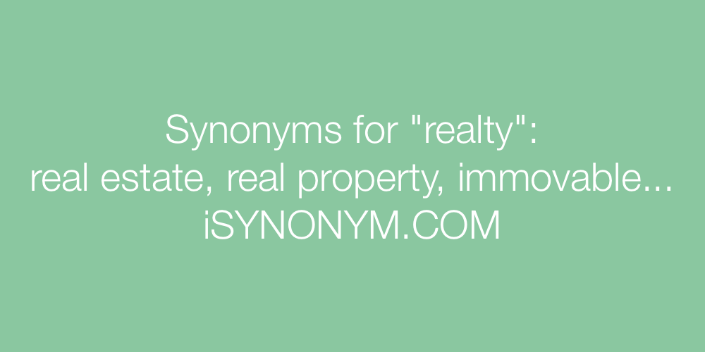 Synonyms realty