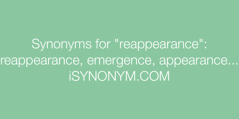 Synonyms reappearance
