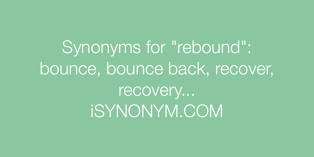 Synonyms rebound