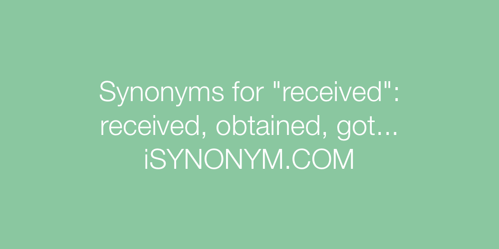 Synonyms received