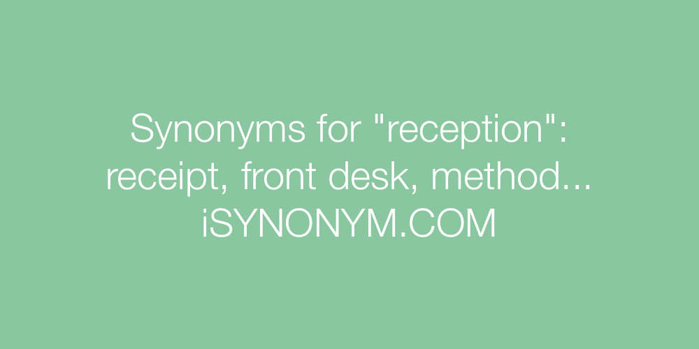 Synonyms reception