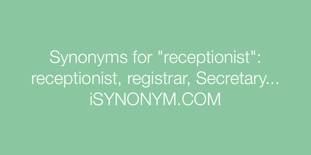 Synonyms receptionist