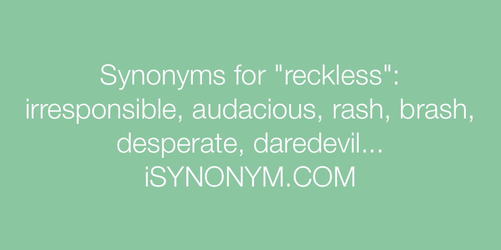 Synonyms reckless