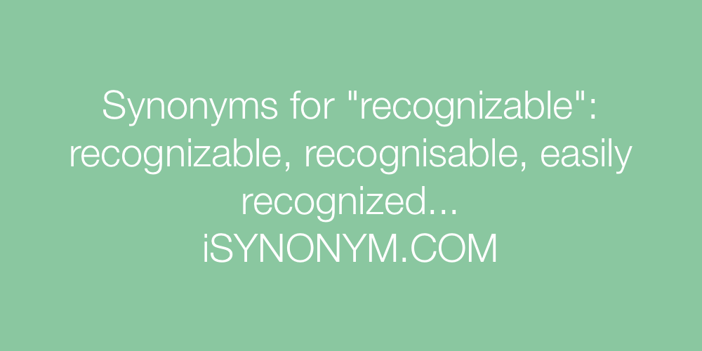 Synonyms recognizable