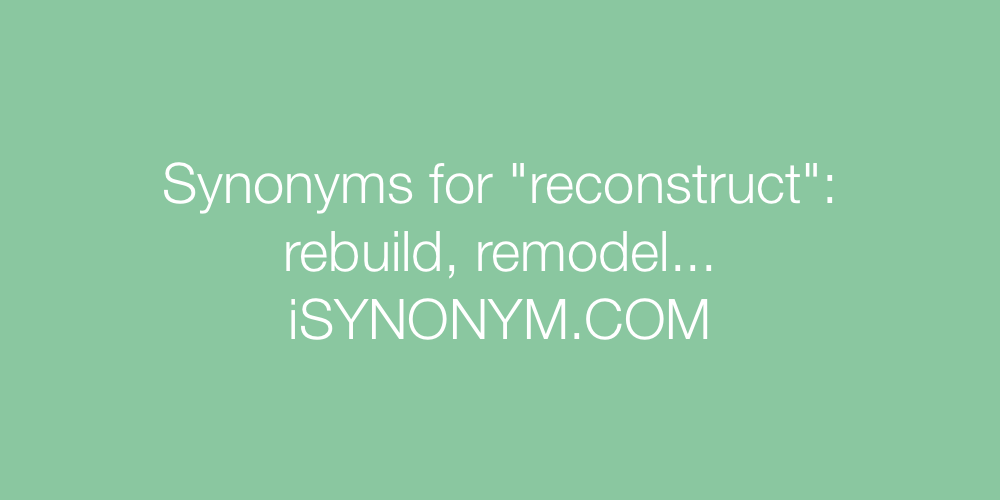 Synonyms reconstruct