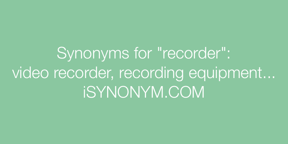 Synonyms recorder