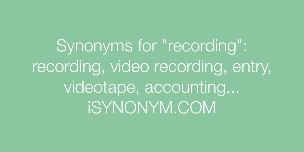 Synonyms recording