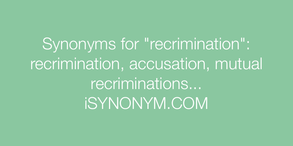 Synonyms recrimination