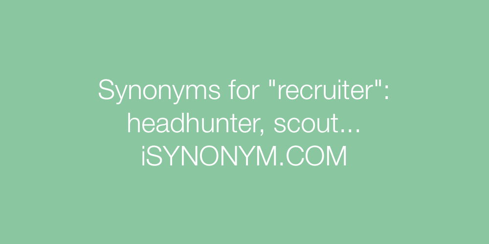 Synonyms recruiter
