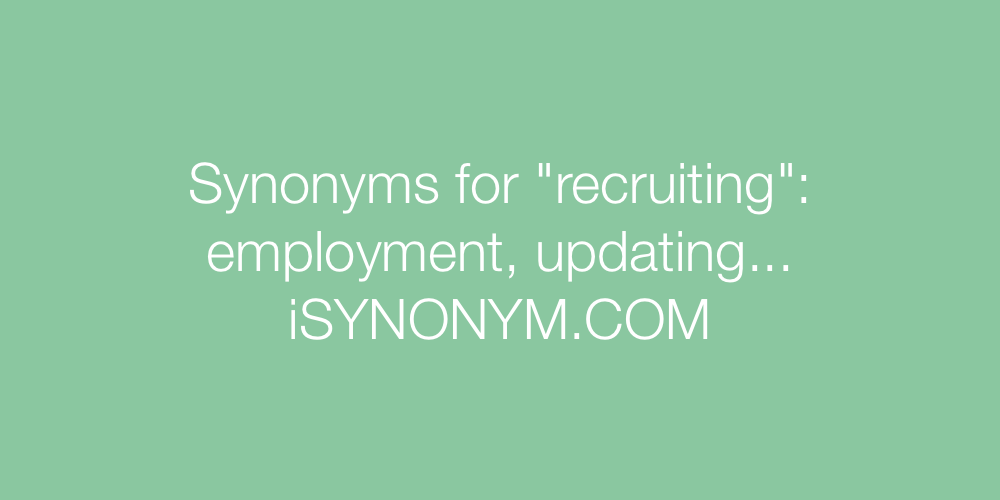 Synonyms recruiting