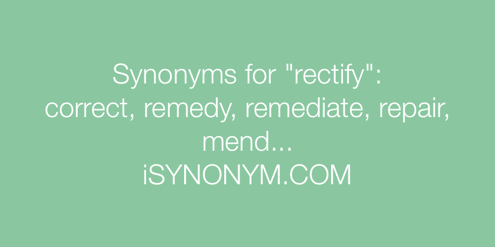 Synonyms rectify