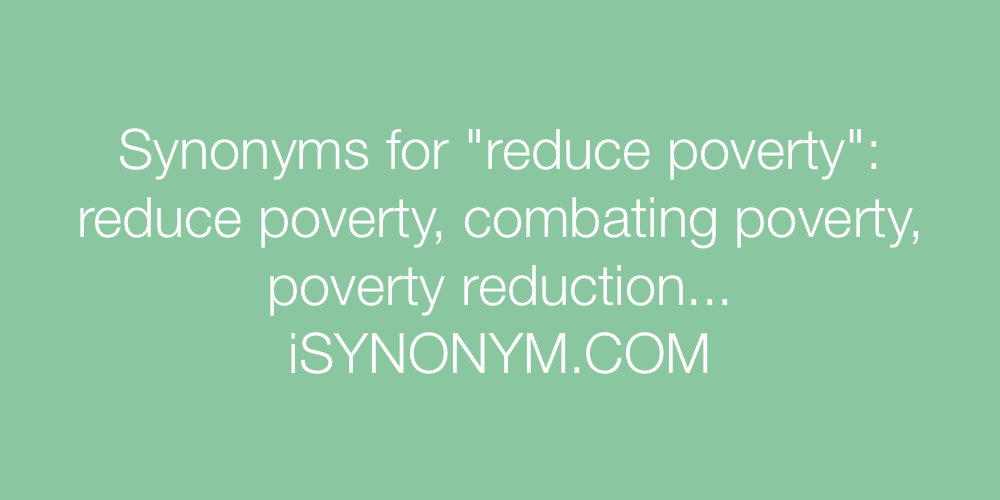 Synonyms reduce poverty