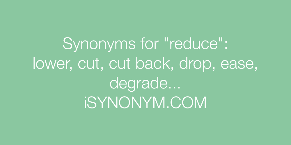 Synonyms reduce