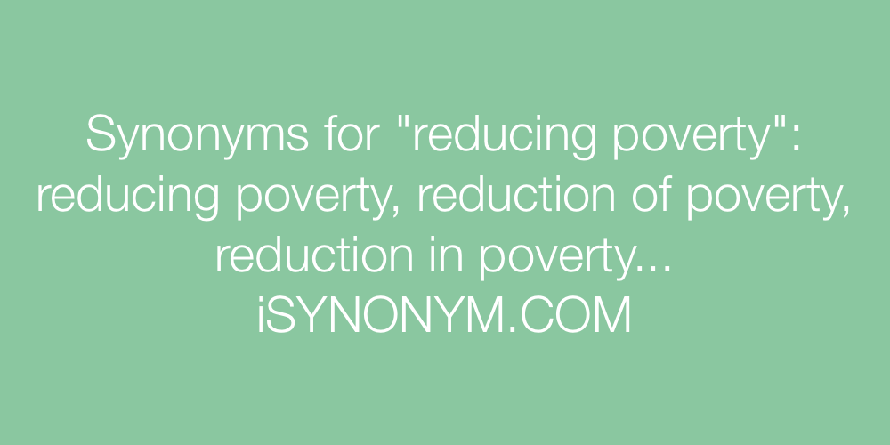 Synonyms reducing poverty