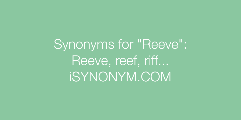 Synonyms Reeve