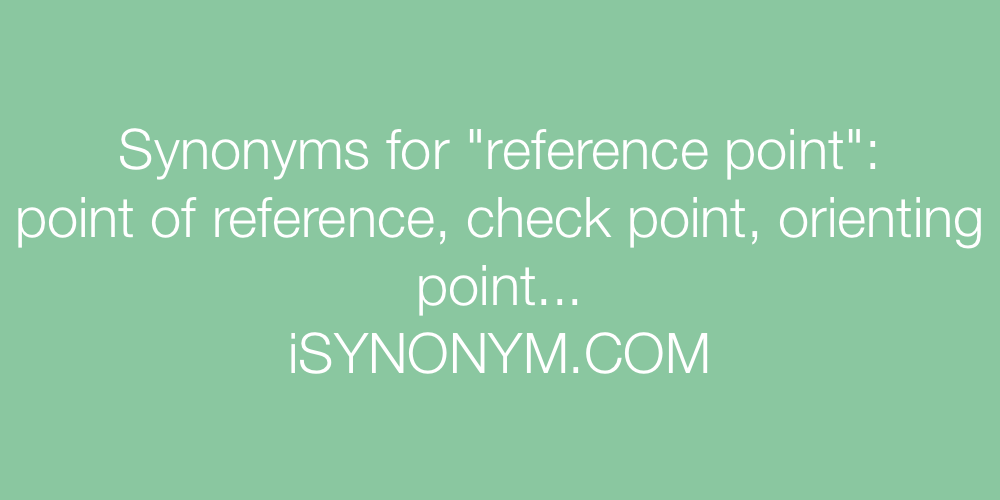 Synonyms reference point