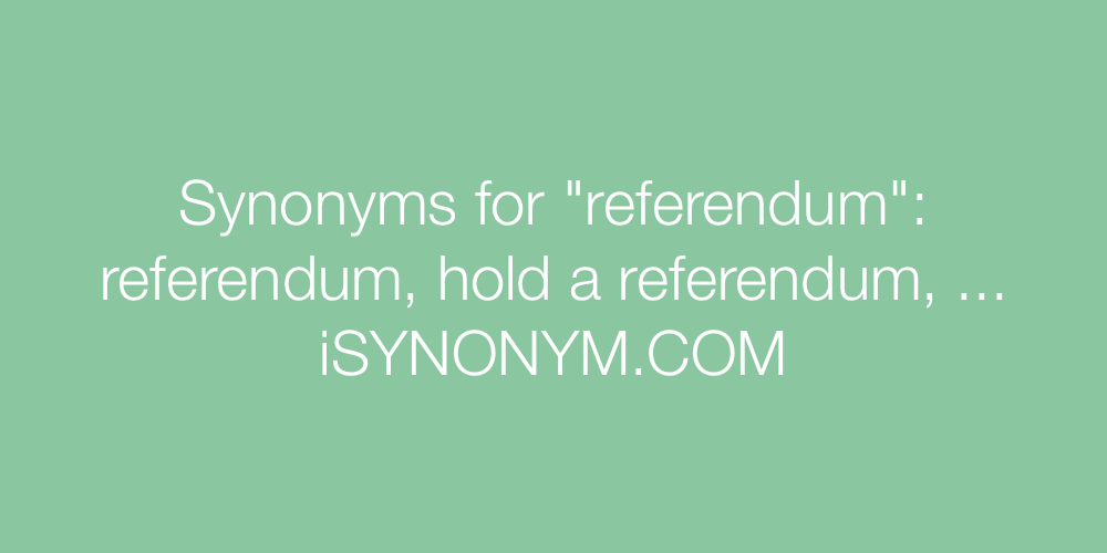 Synonyms referendum