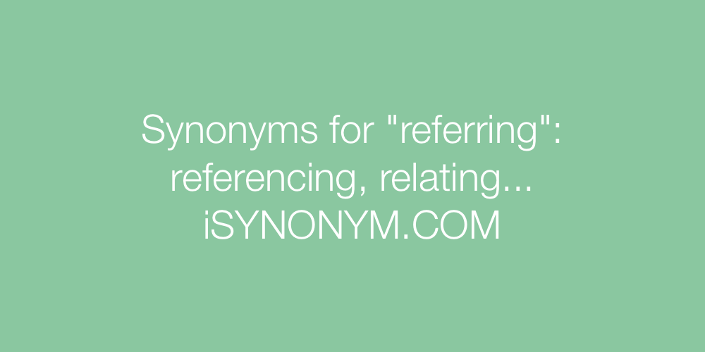 Synonyms referring