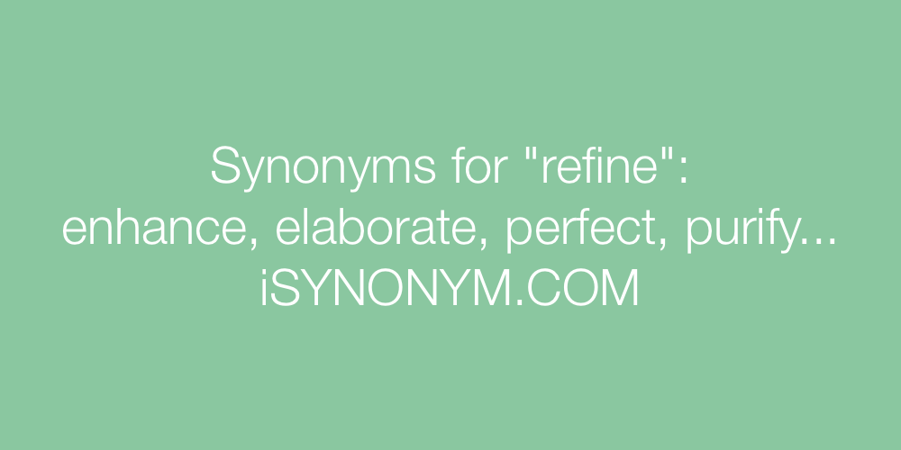 Synonyms refine