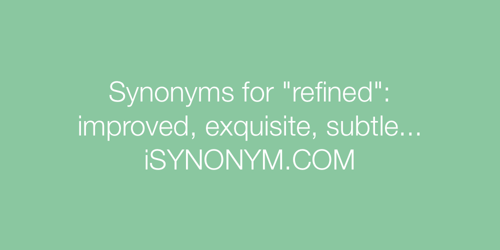 Synonyms refined