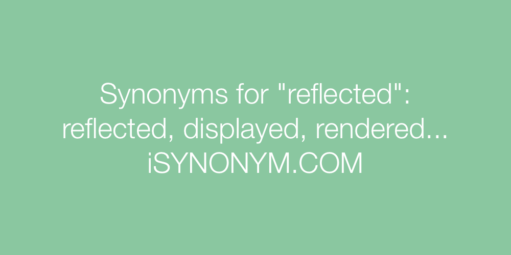 Synonyms reflected