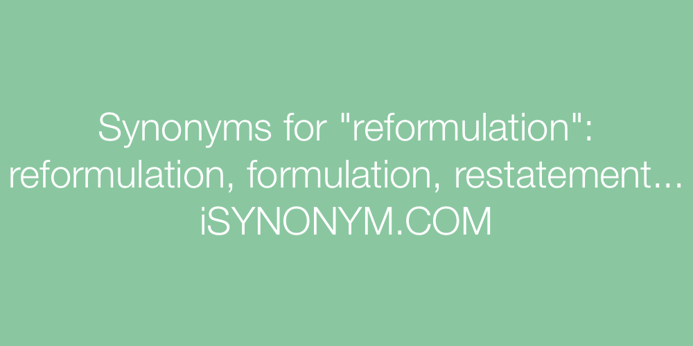 Synonyms reformulation