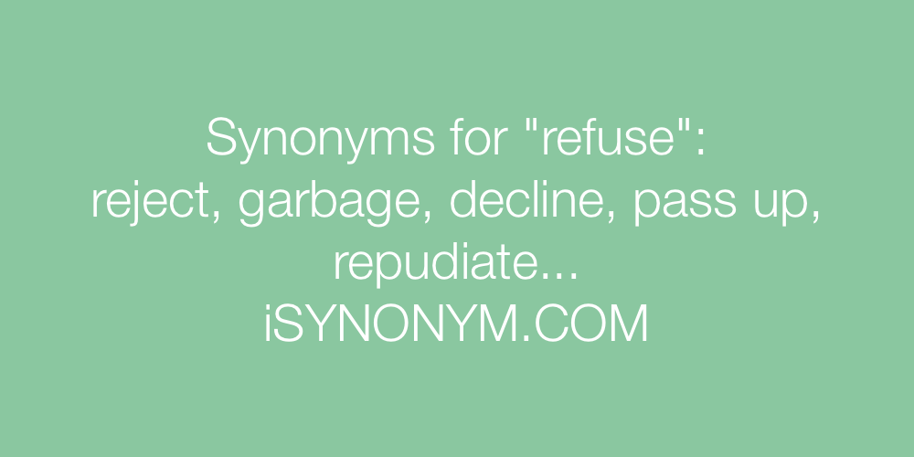 Synonyms refuse