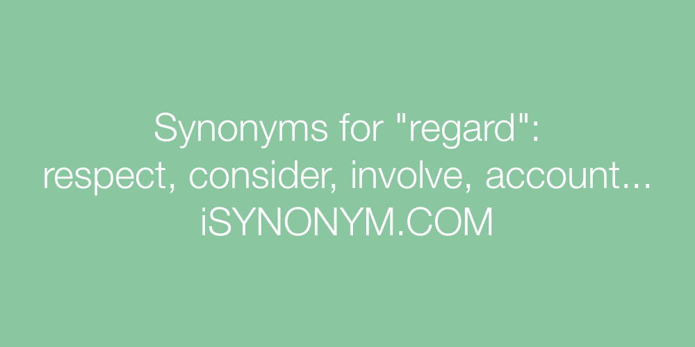 Synonyms regard