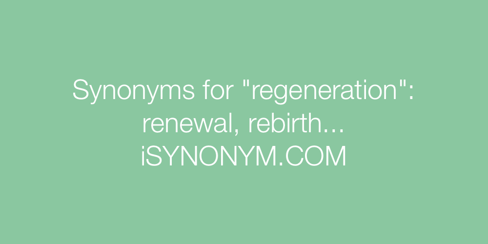 Synonyms regeneration