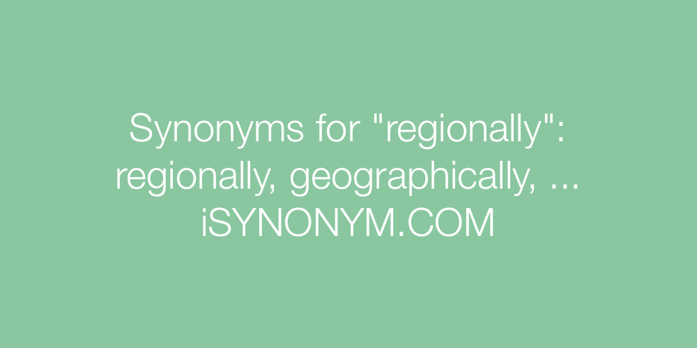 Synonyms regionally